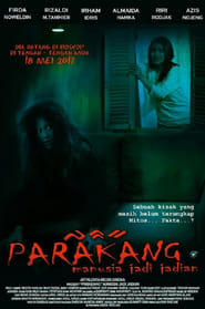 Parakang: Manusia Jadi-jadian (2017)