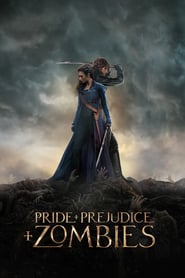 Pride and Prejudice and Zombies (2016)