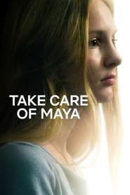 Take Care of Maya (2023)