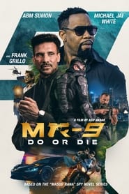 MR-9: Do or Die (2023)