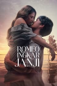 Romeo Ingkar Janji (2024)